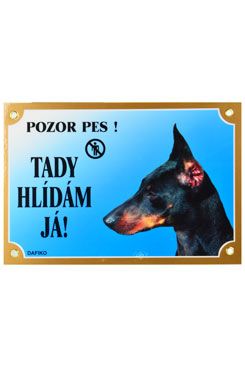 Tabulka Tady hlídám! Dobrman 1ks 