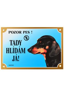 Tabulka Tady hlídám! Jezevčík černý 1ks